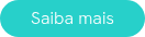 Saiba mais